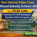 Post Harvest Value Chain Oilseed Subsidy 2026